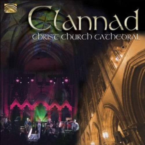 Clannad: Clannad: Live at Christ Church Cathedral