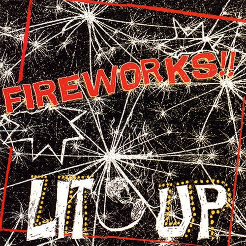 Fireworks: Lit Up!