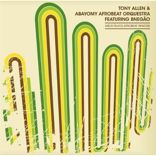 Allen, Tony & Abayomy Afrobeat Orquestra: Meus Filhos Afrobeat Rework