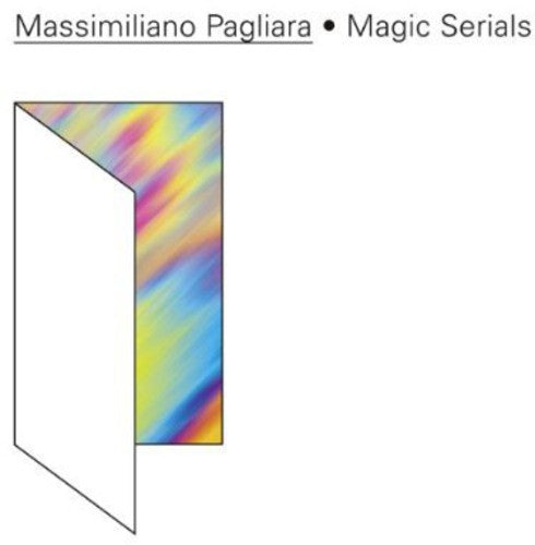 Massimiliano Pagliara: Magic Serials