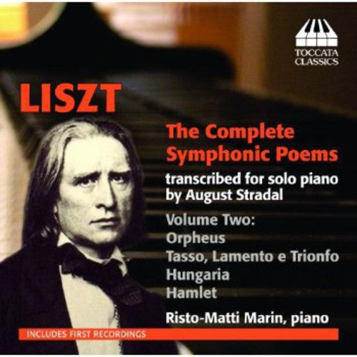 Liszt / Marin: Complete Symphonic Poems