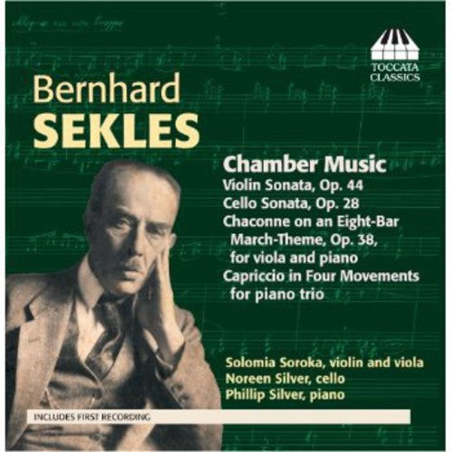 Sekles / Soroka / Silver, N. / Silver, P.: Chamber Music