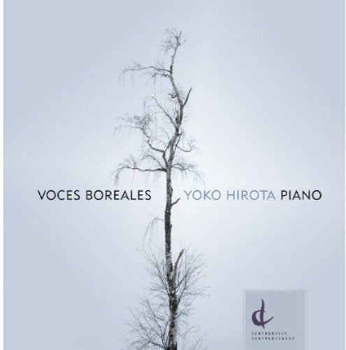 Current / Hirota: Voces Boreales