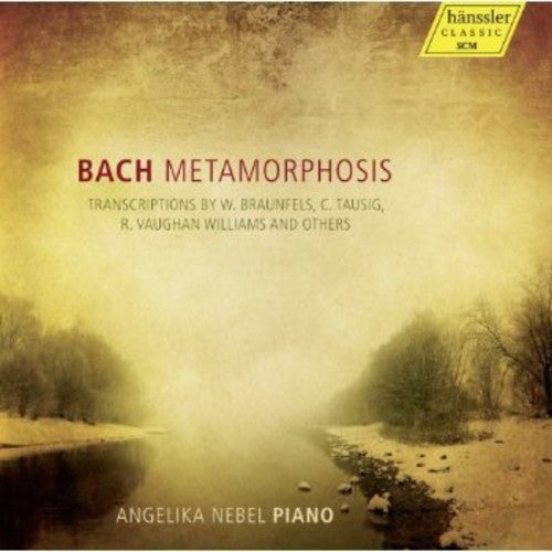 Bach / Nebel: Bach Metamorphosis