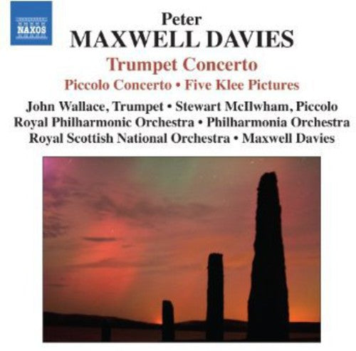 Maxwell-Davies / McIlwham / Rpo: Piccolo Concerto / Trumpet Concerto