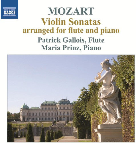 Mozart / Gallois / Prinz: Violin Sonatas Arranged for Flute & Piano