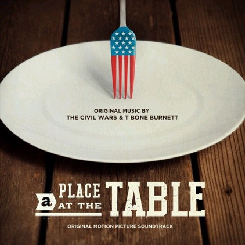 Civil Wars / Burnett, T-Bone: A Place At The Table