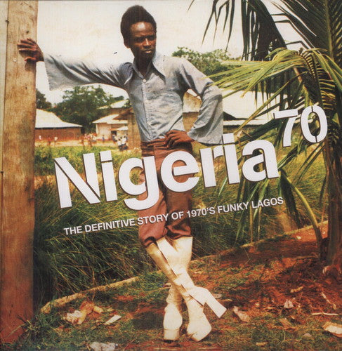 Nigeria 70 / Various: Nigeria 70 / Various