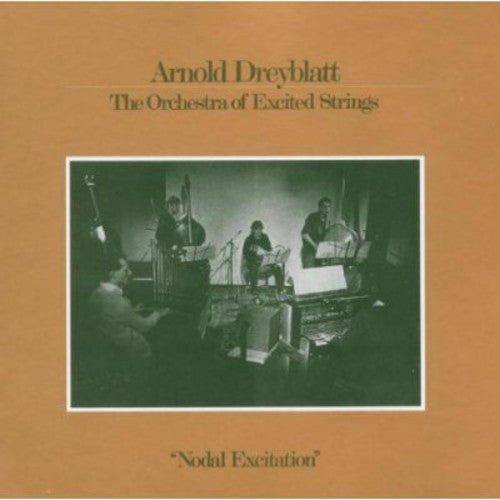 Dreyblatt, Arnold: Nodal Excitation