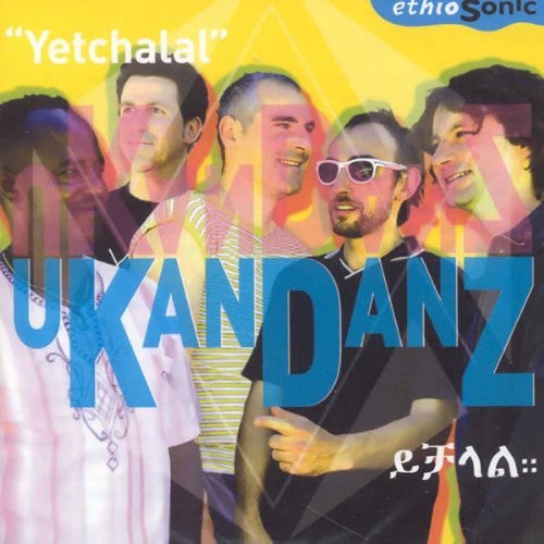 uKanDanZ: Yetchalal