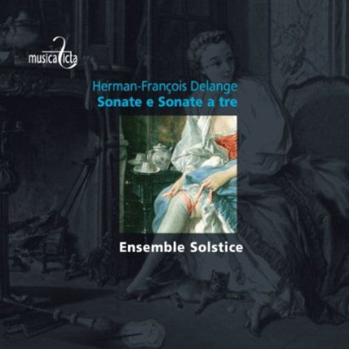 Delange / Lamfalussy / Ensemble Sostice: Sonate E Sonate a Tre