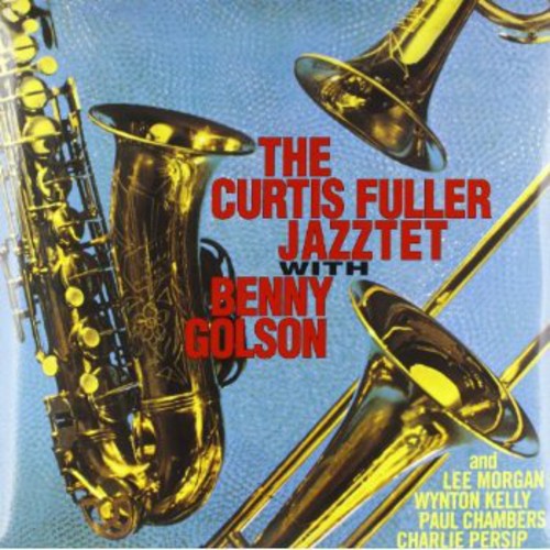 Fuller, Curtis: Curtis Fuller Jazztet with Benny Golson