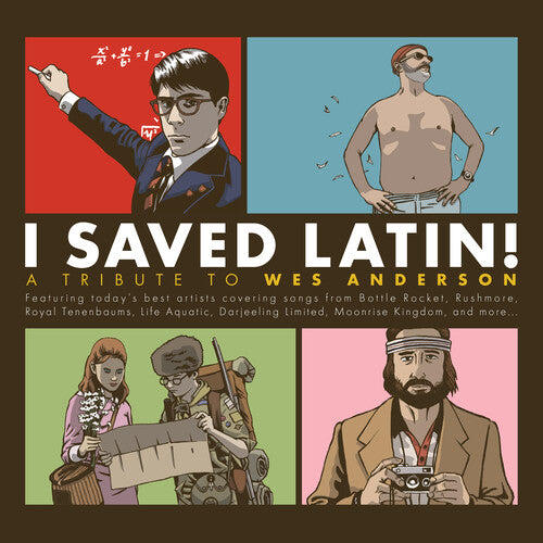 I Saved Latin: Tribute to Wes Anderson / Various: I Saved Latin: Tribute to Wes Anderson / Various