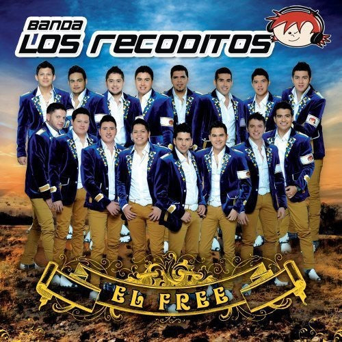 Banda los Recoditos: El Free