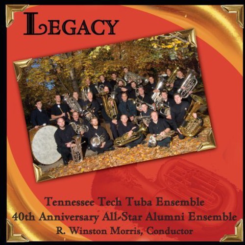 Cheetham / Plog / Tennessee Tech Tuba Ensemble: Legacy