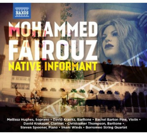 Fairouz / Krakauer / Borromeo String Quartet: Native Informant