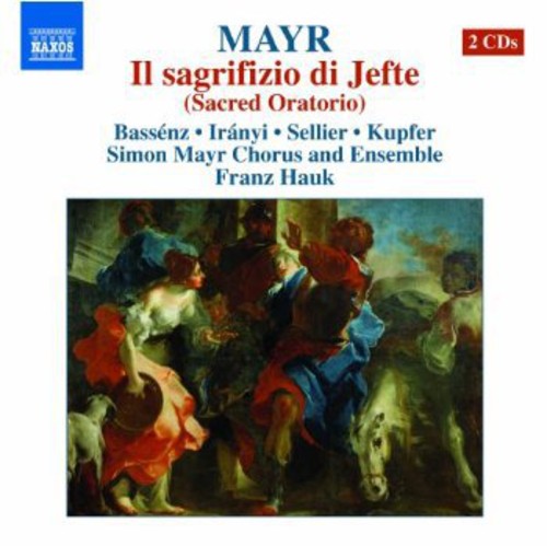 Mayr / Bassenz / Simon Mayr Chorus & Ensemble: Il Sacrifizio Di Jefte