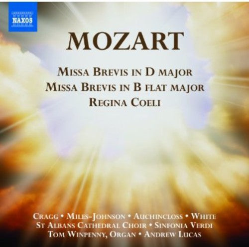 Mozart / Cragg / st Albans Cathedral Choir / Lucas: Missa Brevis in D Majo