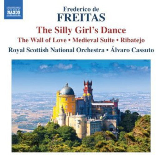 De Freitas / Royal Scottish National Orch: Ribatejo / the Wall of Love