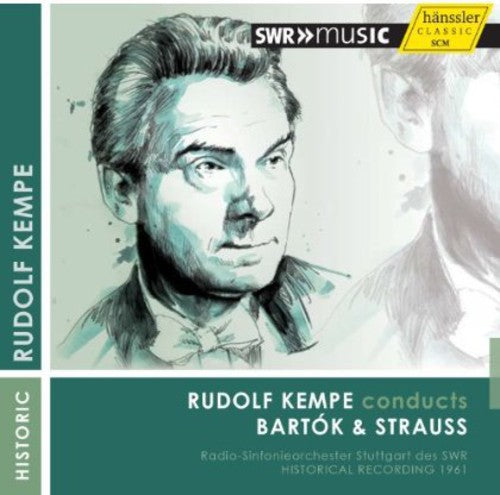 Strauss / Kempe: Kempe Conducts Bartok & Strauss