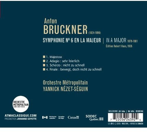 Bruckner / Orchestre Metropolitain / Nezet-Seguin: Bruckner 6