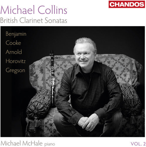 Horovitz / Collins / McHale: British Clarinet Sonatas 2