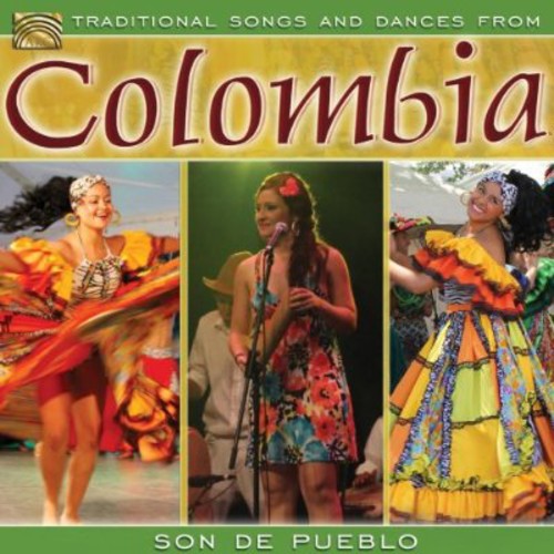 Son De Pueblo: Traditional Song and Dances from Colombia