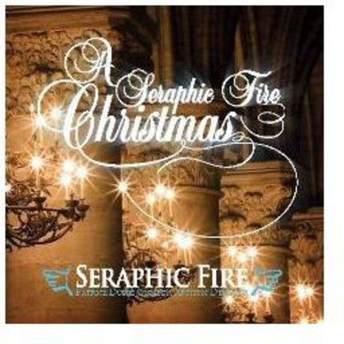 Seraphic Fire Christmas / Various: Seraphic Fire Christmas / Various