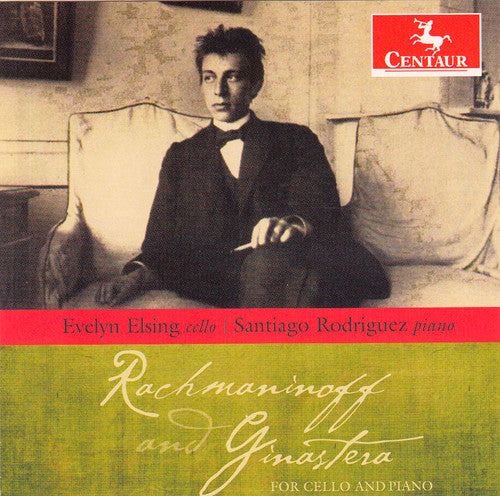 Rachmaninoff / Ginastera / Elsing / Rodriguez: Rachmaninoff & Ginastera for Cello & Piano