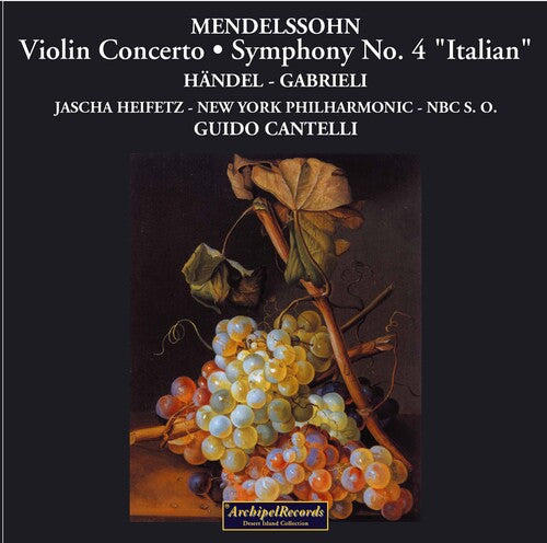 Mendelssohn / Heifetz / Nypo / Cantelli: Violin Concerto