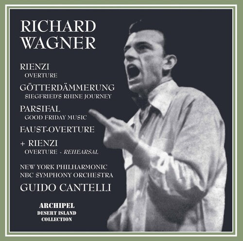 Wagner / New York Philharmonic / Cantelli: Orchestral Music