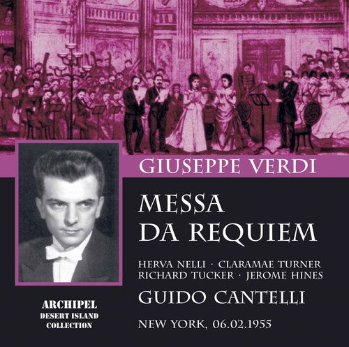 Verdi / Nelli / Turner / Tucker / Hines / Cantelli: Messa Da Requiem