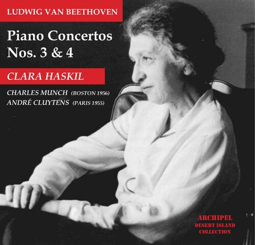 Beethoven / Haskil / Bso / Munch: Piano Concertos 3 & 4