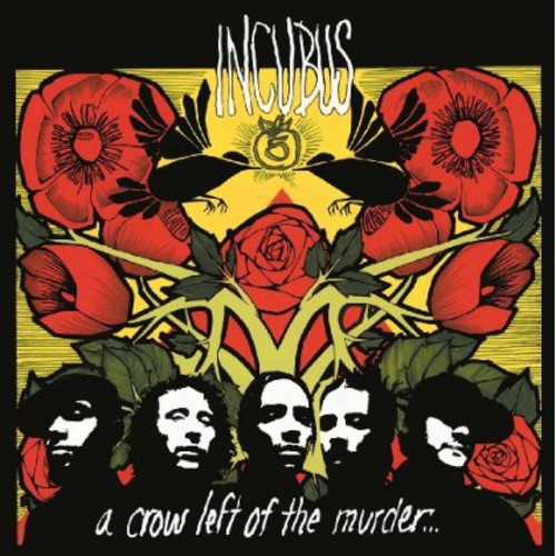 Incubus: Crow Left of the Murder