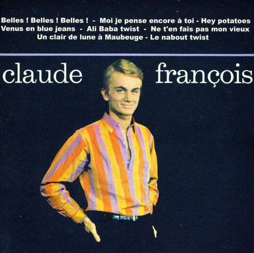 Francois, Claude: Belles Belles Belles