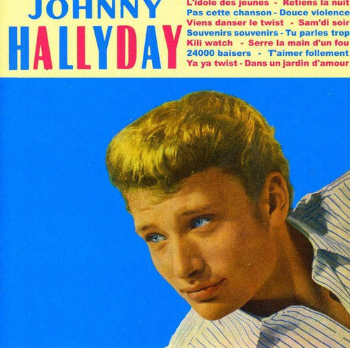 Hallyday, Johnny: L'idole Des Jeunes