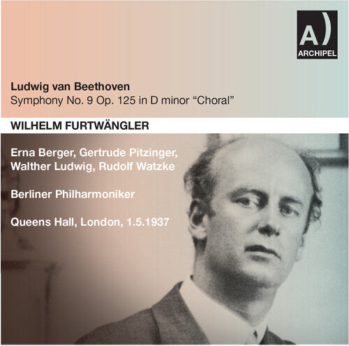 Beethoven / Furtwangler: Sinfonie 9 / London 1937