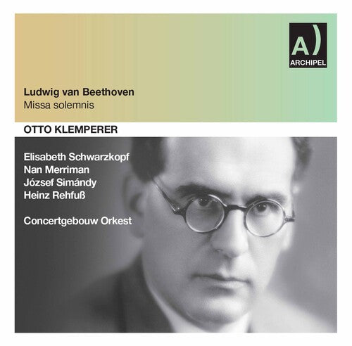 Beethoven / Schwarzkopf: Missa Solemnis: Schwarzkopf