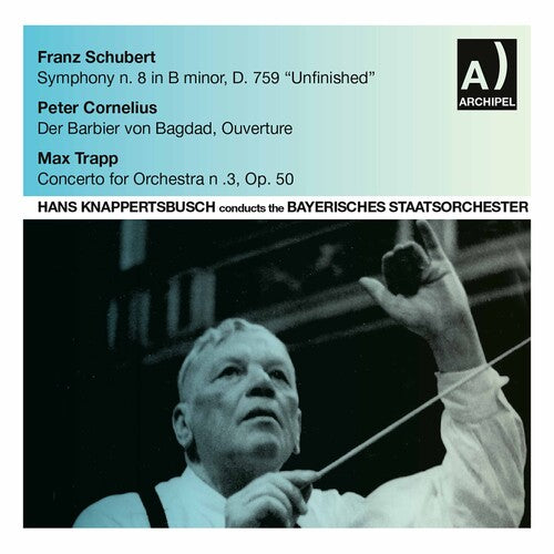 Schubert: Hans Knappertsbusch Conducts