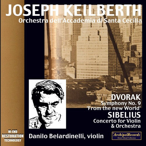 Dvorak / Keilberth: Sinfonie 9 Sibelius Violin