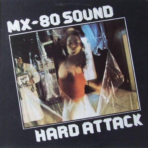MX-80 Sound: Hard Attack