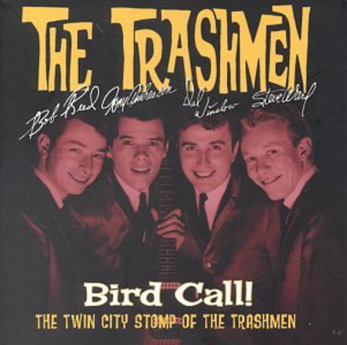 Trashmen: Bird Call