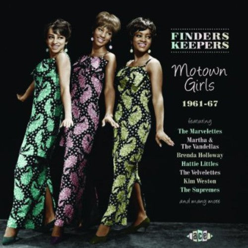 Finders Keepers: Motown Girls 1961 - 1967 / Var: Finders Keepers: Motown Girls 1961 - 1967 / Various