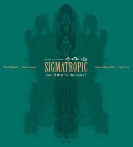 Sigmatropic: Could That Be the Voice