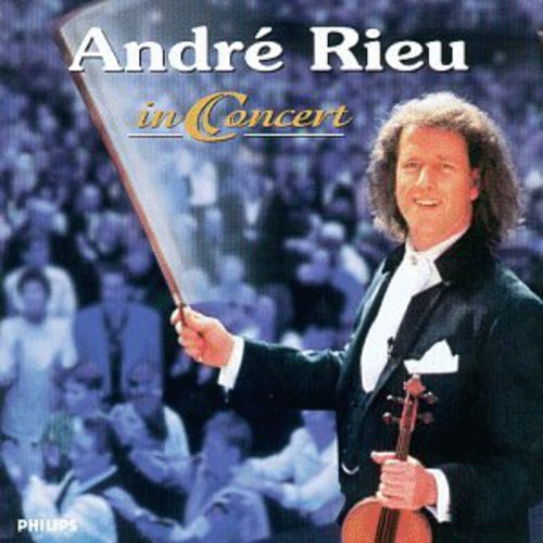Rieu, Andre: In Concert