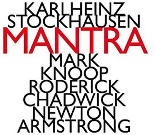 Stockhausen, Karlheinz: Mantra