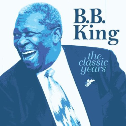 Bb King: Classic Years