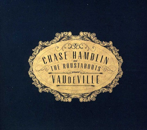 Hamblin, Chase: Vaudeville