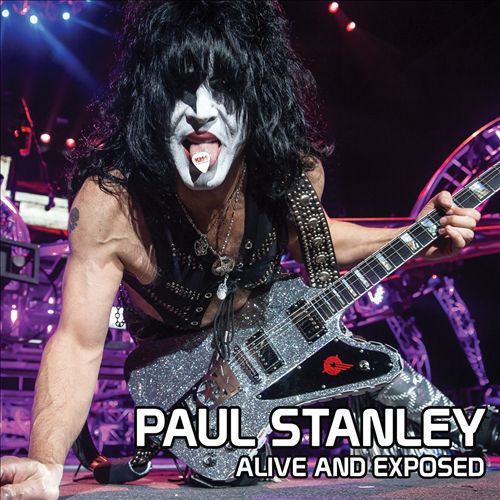 Stanley, Paul: Alive & Exposed