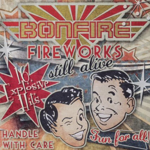 Bonfire: Fireworks... Still Alive !!!